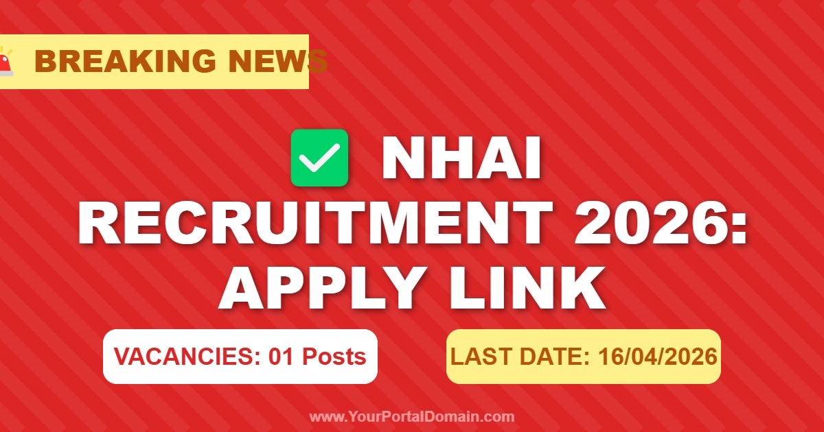 ? NHAI RECRUITMENT 2026:    Apply Link